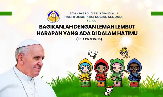 Pesan Paus Fransiskus Pada Hari Komunikasi Sosial Sedunia ke-59